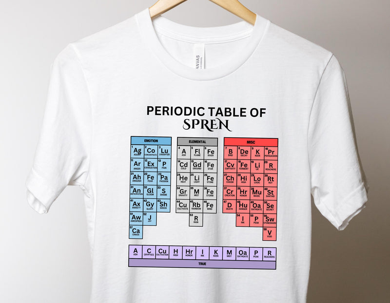 Periodic Table of Spren T shirt, Periodic Table of Elements Parody Design, Stormlight, Cosmere Gift, Emotion, Elemental, True Spren